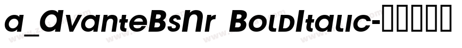 a_AvanteBsNr BoldItalic字体转换